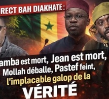 🔴[ EN DIRECT ] BAH DIAKHATE : Samba est mort, Jean est mort, Mollah déballe, Pastef feint...