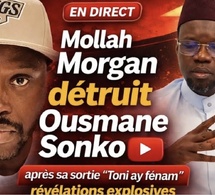 🔴 [EN DIRECT] Mollah Morgan détruit Ousmane Sonko « Toni ay fénam » révélations...