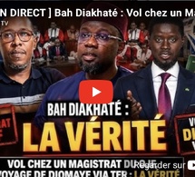 🔴 [ EN DIRECT ] Bah Diakhaté : Vol chez un Magistrat du PJF, Voyage de Diomaye via TER : LA VÉRITÉ