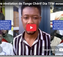 Grave révélation de Tange Chérif Dia TFM ecrase sévèrement Sonko sur ses bêtises à Touba sur Diomaye