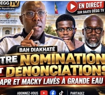 🔴 EN DIRECT | BAH DIAKHATE ENTRE NOMINATIONS ET DÉNONCIATIONS L’APR ET MACKY LAVÉS À GRANDE EAU