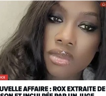 Nouvelle affaire : Rox extraite de prison et inculpée par un juge