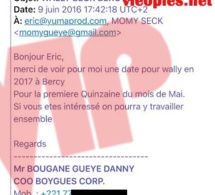 Le mail qui accable Bougane Guéye de saboter le dernier Berçy du 04 Juin juste pour le réorganiser dans la deuxième quinzaine du mois de mai 2017 avec Yuma Production.