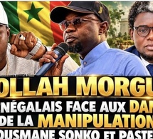 🔴 [ EN DIRECT ] MOLLAH MORGUN : LES SÉNÉGALAIS FACE AUX DANGERS DE LA MANIPULATION DE OUSMANE...