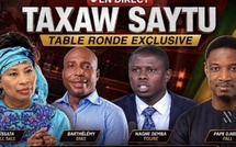 🔴 [ EN DIRECT ] TAXAW SAYTUTABLE RONDE : Avec Aïssata Tall Sall, Ngagne Demba, Barthélémy Diaz ...