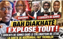 BAH DIAKHATÉ EXPLOSE TOUT : 3 AVOCATS DE SONKO DANS LE COLLIMATEUR DE L’ÉTAT LA SORTIE DE MADIAMBAL