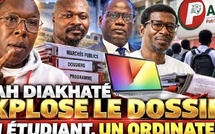 🔴BAH DIAKHATÉ EXPLOSE LE DOSSIER « UN ÉTUDIANT – UN ORDINATEUR » : SONKO ET SON MINISTRES TOMBENT