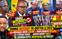 🔴Sonko interdit de quitter la-Ndiaga Seck lâche-Pape Ndiaye éclate la-Cheikh Bara-18 fenkat pastef