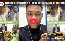 Nouvelle révélation de Tange sur l'accusation du député menteur de Sonko sur Dmedias de Bougane et..