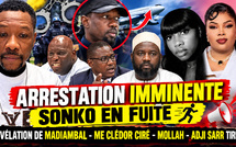 🔴Arrestation imminente-Sonko en fuite-révélation de Madiambal-Me Clédor Ciré-Mollah-Adji Sarr tirent