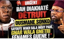 🛑BAH DIAKHATÉ DÉTRUIT OUSMANE SONKO : « KI CÀNCER LA NIT, KU BON LA, DU KU BAAX ! »